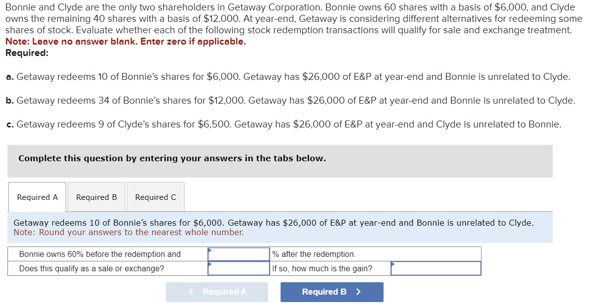 Solved Bonnie and Clyde are the only two shareholders in | Chegg.com