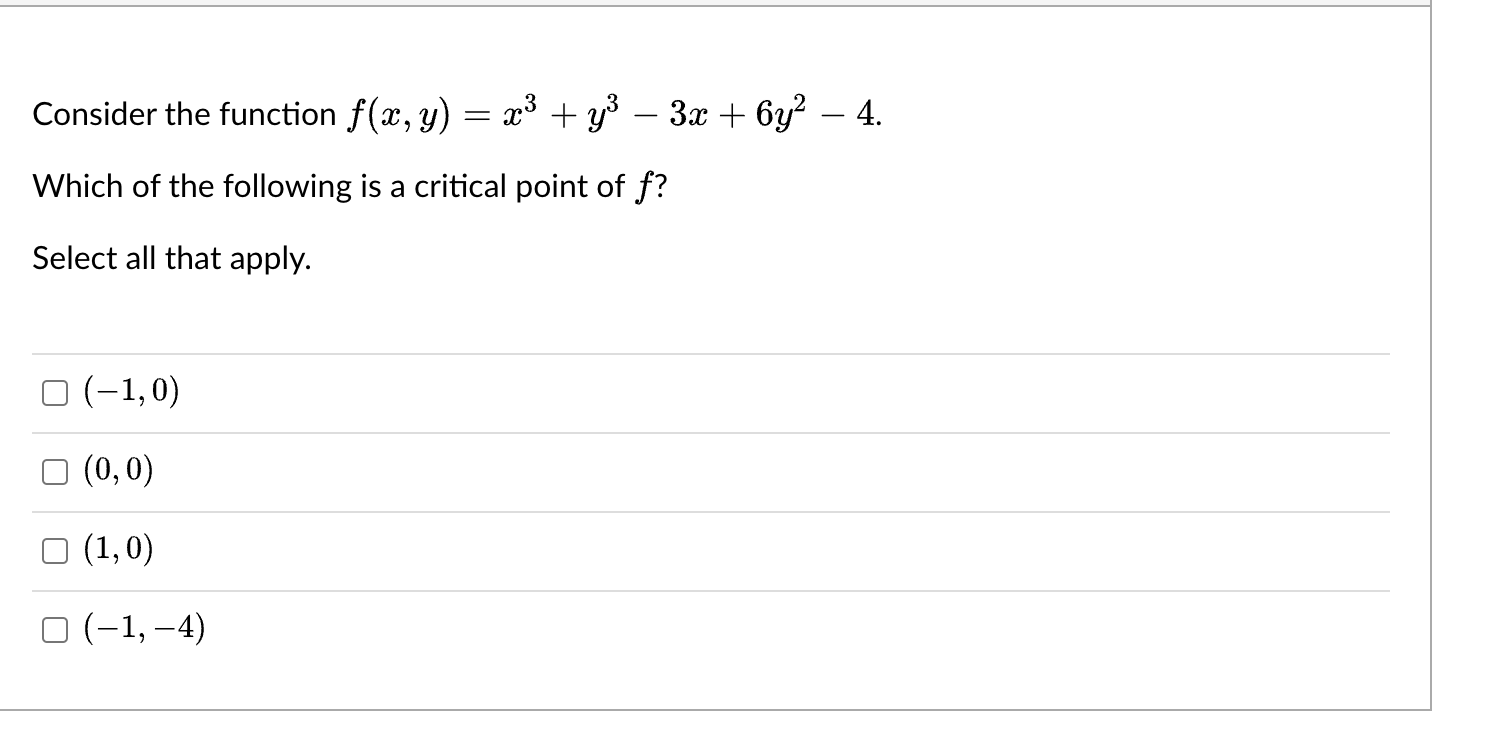 Solved Consider The Function F X Y X3 Y3−3x 6y2−4 Which Of