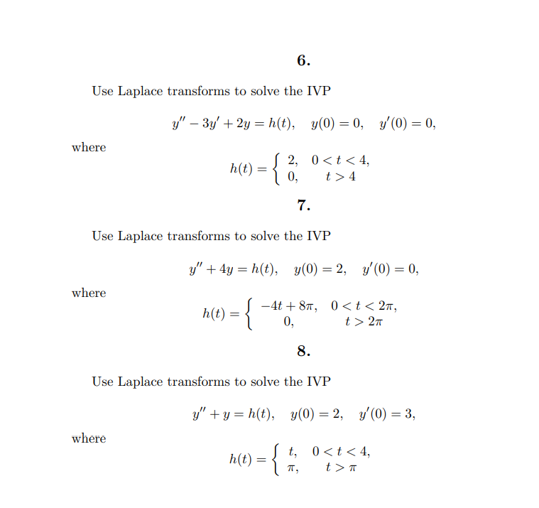 Solved Use Laplace Transforms To Solve The Ivp [