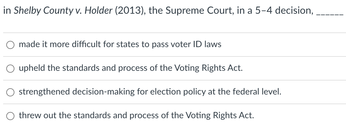 Solved In Shelby County V. ﻿Holder (2013), ﻿the Supreme | Chegg.com