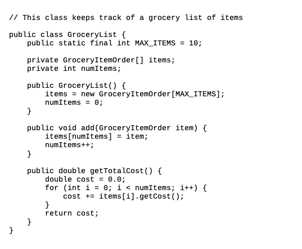 Solved public class GroceryList { public static final int | Chegg.com