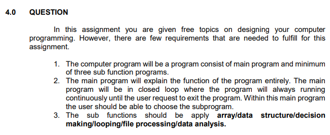 Solved 4.0 QUESTION In this assignment you are given free | Chegg.com