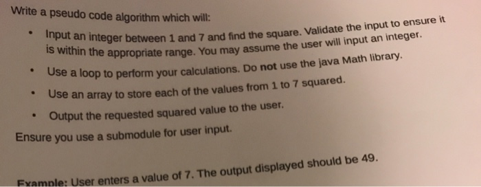 Solved Write a pseudo code algorithm which will: Input an | Chegg.com