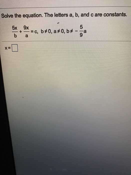 Solved Solve The Equation. The Letters A, B, And C Are | Chegg.com