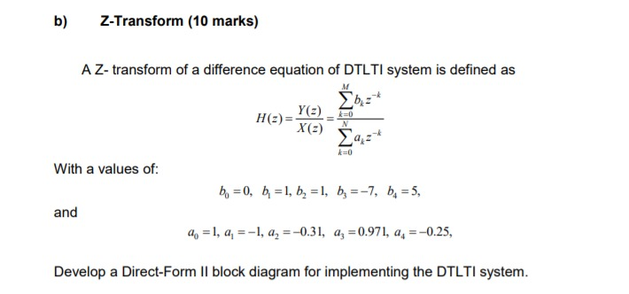 Solved B) Z-Transform (10 Marks) M Y(3) EO X() N A | Chegg.com