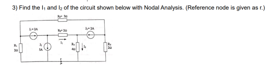 Solved 3) Find the 11 and 12 of the circuit shown below with | Chegg.com
