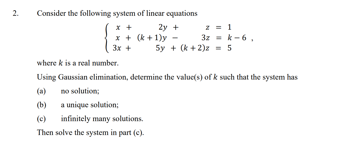 Solved 2. Consider The Following System Of Linear Equations | Chegg.com