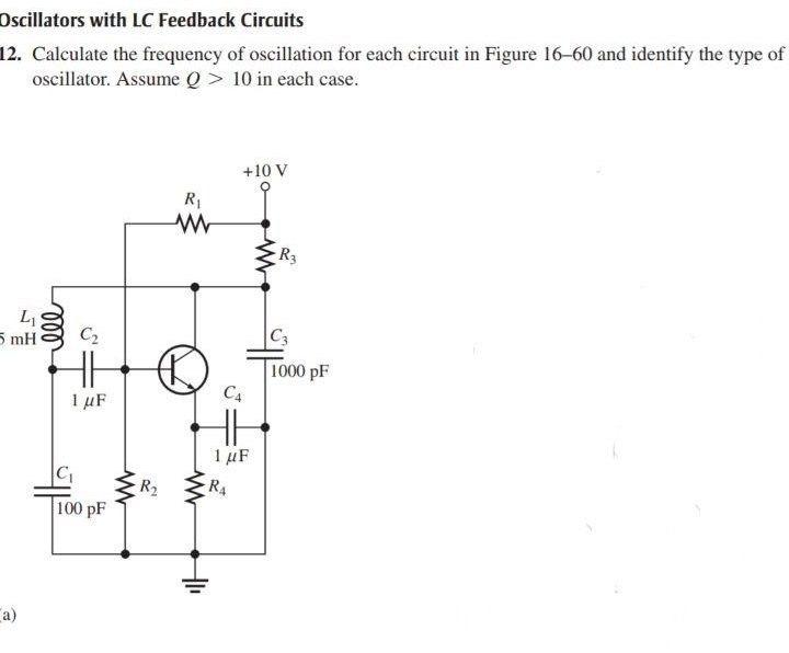 Solved Oscillators with LC Feedback Circuits 12. Calculate