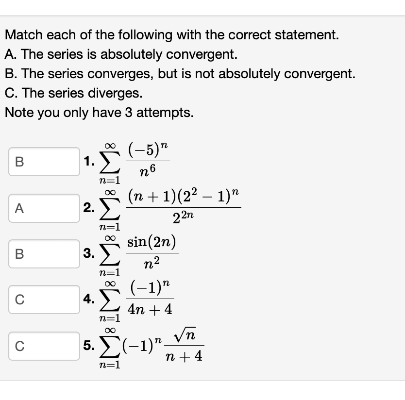 Solved Match each of the following with the correct | Chegg.com