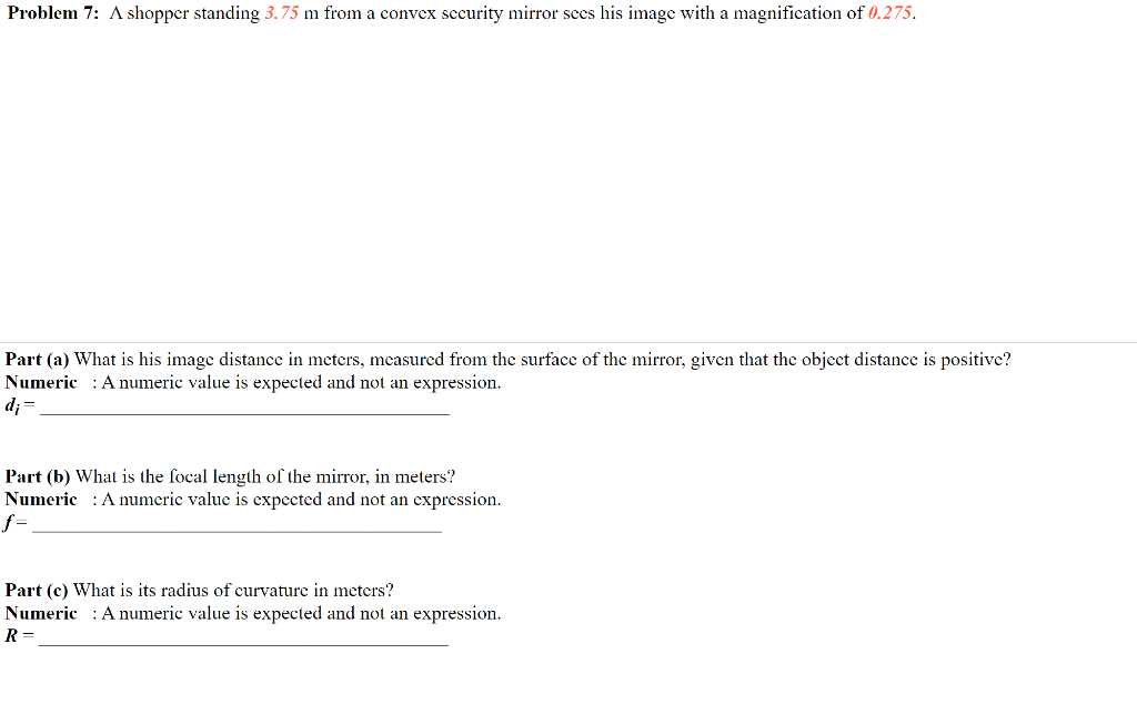 Solved Problem 7 A shopper standing 3.75 m from a convex