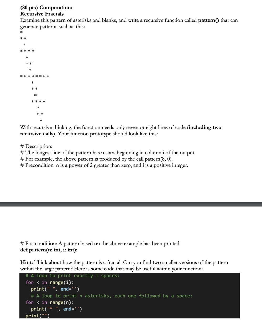 Solved (80 pts) Computation: Recursive Fractals Examine this | Chegg.com