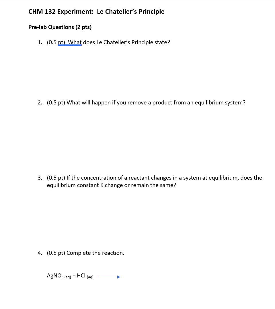 Solved CHM 132 Experiment: Le Chatelier's Principle Pre-lab | Chegg.com