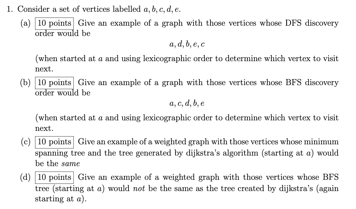 Solved 1. Consider A Set Of Vertices Labelled A, B, C, D, E. | Chegg.com