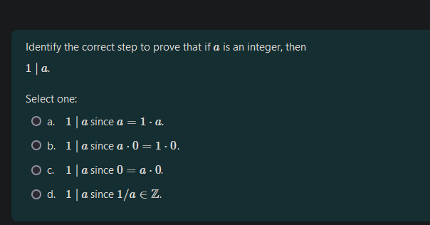 Solved Identify the correct step to ﻿prove that if a is an | Chegg.com