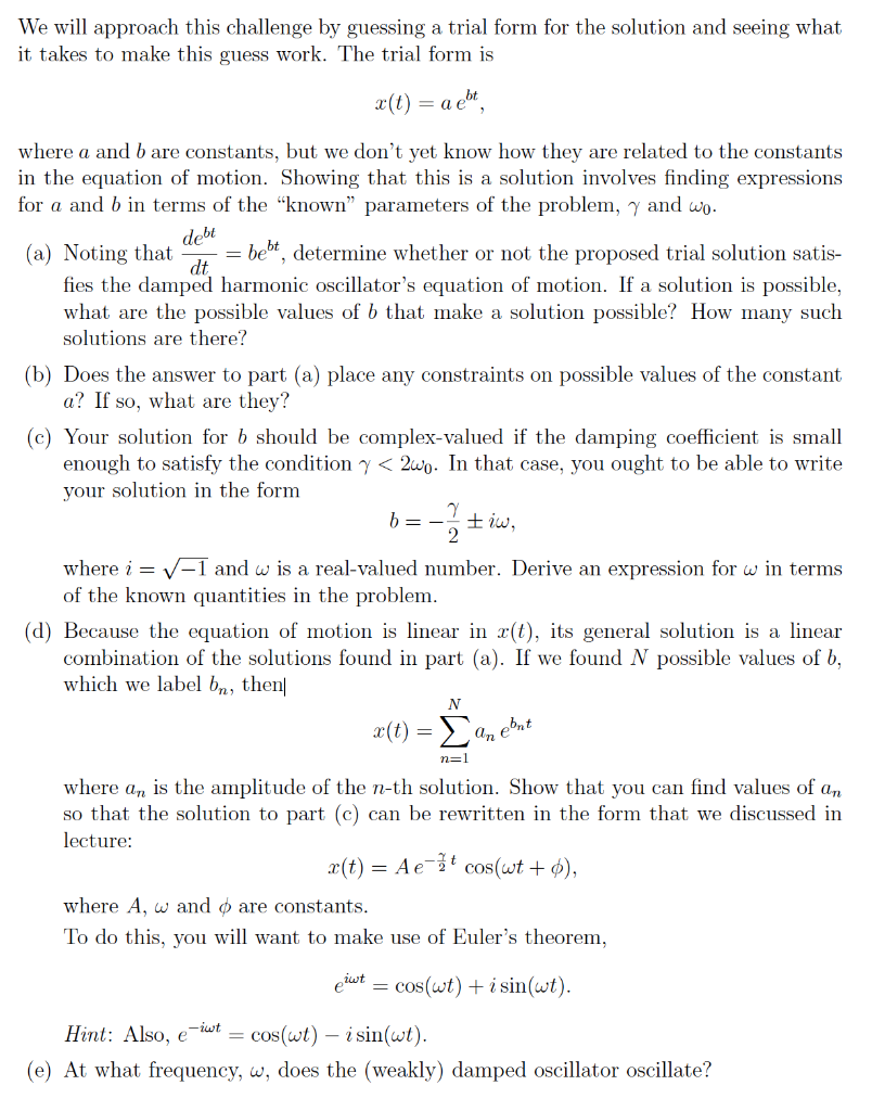 Solved +7 = A One-dimensional Damped Harmonic Oscillator Has 