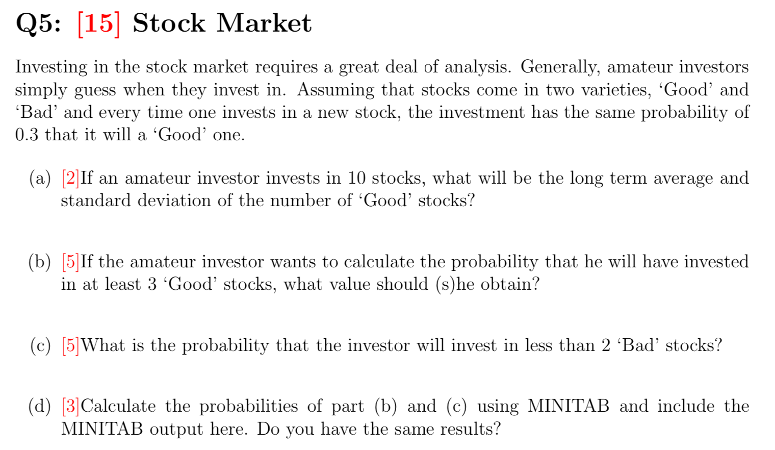 Solved Q5: [15] Stock Market Investing in the stock market