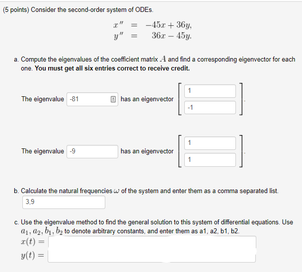 Solved (5 points) Consider the second-order system of ODES. | Chegg.com