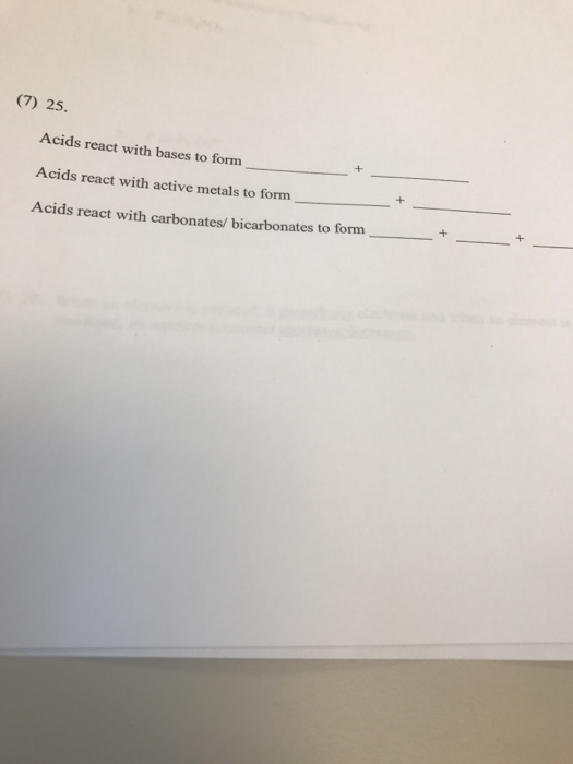 Solved Acids react with bases to form _______ + __________ | Chegg.com