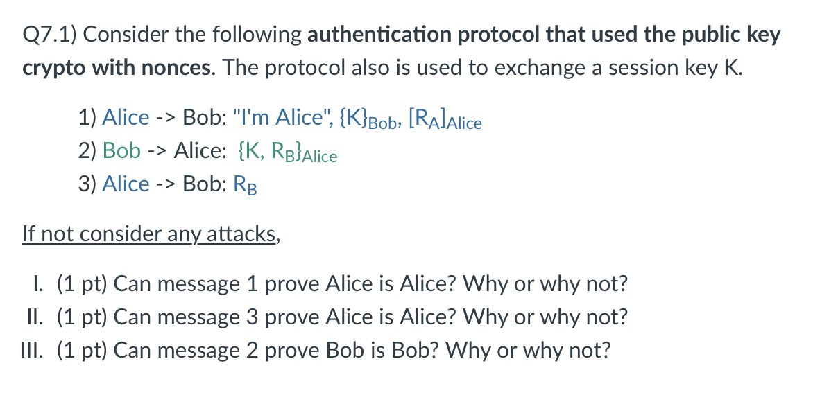 Solved Q7.1) Consider The Following Authentication Protocol | Chegg.com