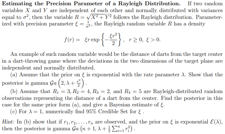 Solved Estimating the Precision Parameter of a Rayleigh | Chegg.com