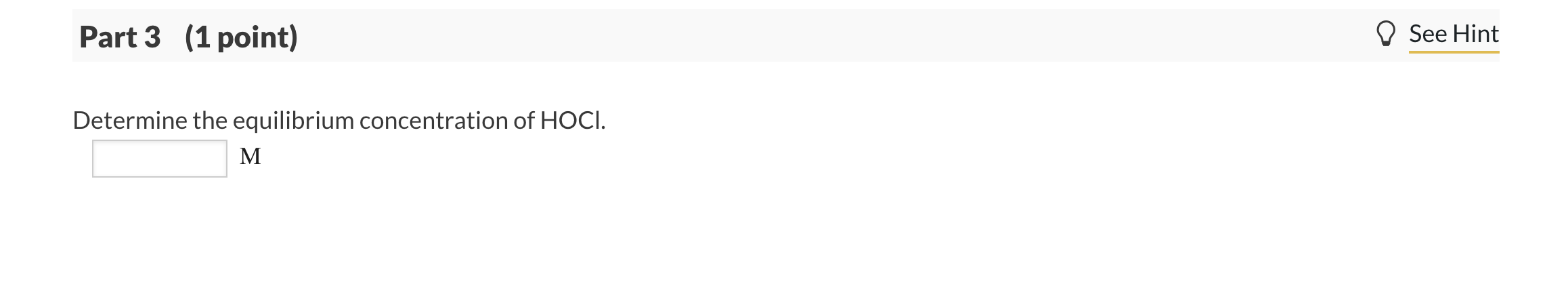 Solved e See page 685 16 Question (3 points) The value of K | Chegg.com