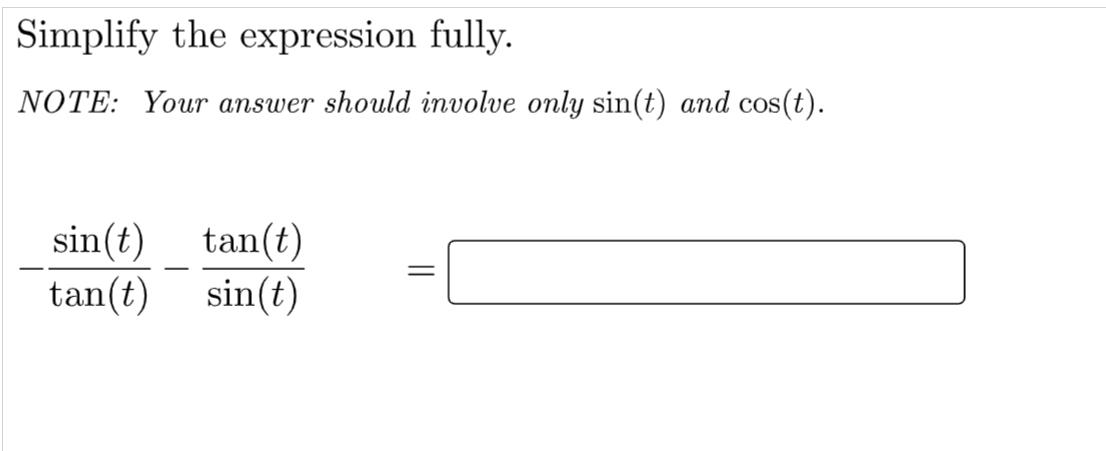Solved Simplify the expression fully. NOTE: Your answer | Chegg.com