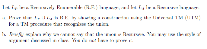 Solved Let Lp be a Recursively Enumerable (R.E.) language, | Chegg.com