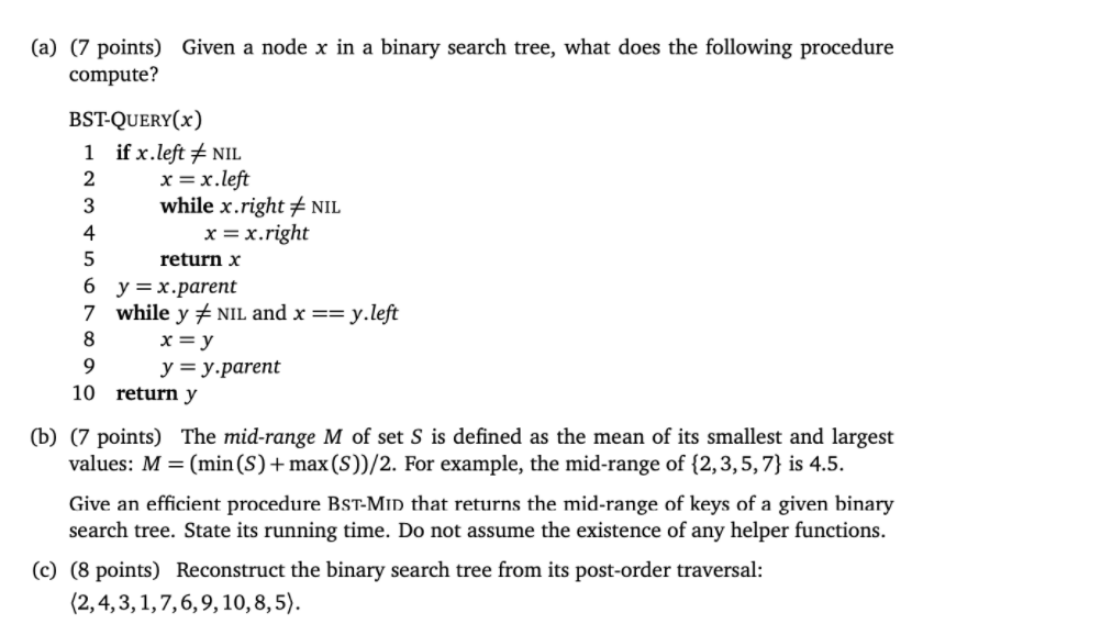 Solved (a) (7 points) Given a node x in a binary search | Chegg.com