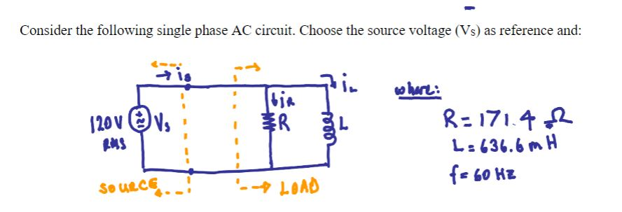 Solved Consider the following single phase AC circuit. | Chegg.com