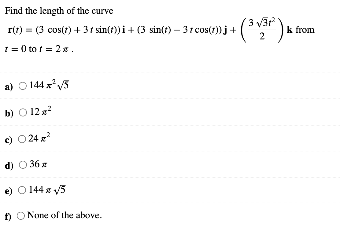 Solved Find The Length Of The Curve R T 3 Cos T 3t