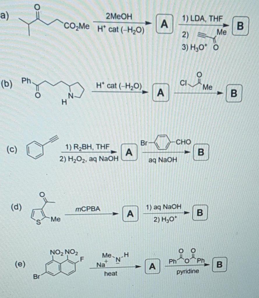Solved a) 2MeOH CO2Me H* cat (-H20) A А. B 1) LDA, THE 2) Me | Chegg.com