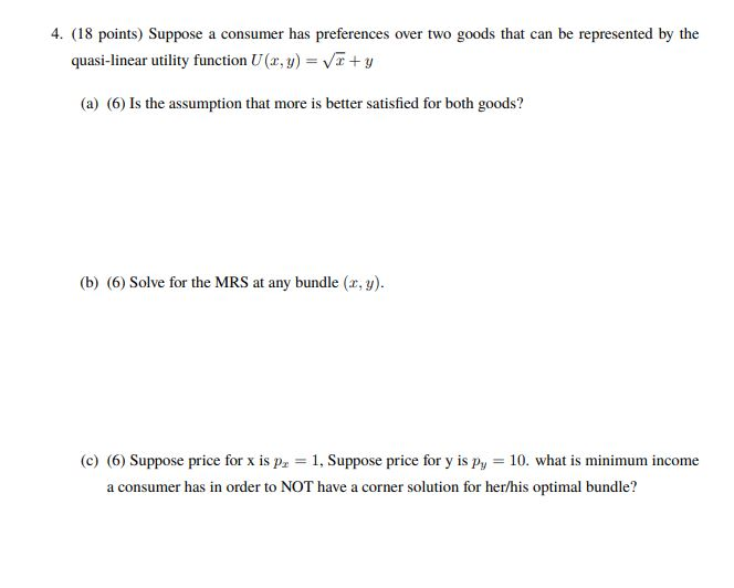 Solved 4. (18 Points) Suppose A Consumer Has Preferences | Chegg.com