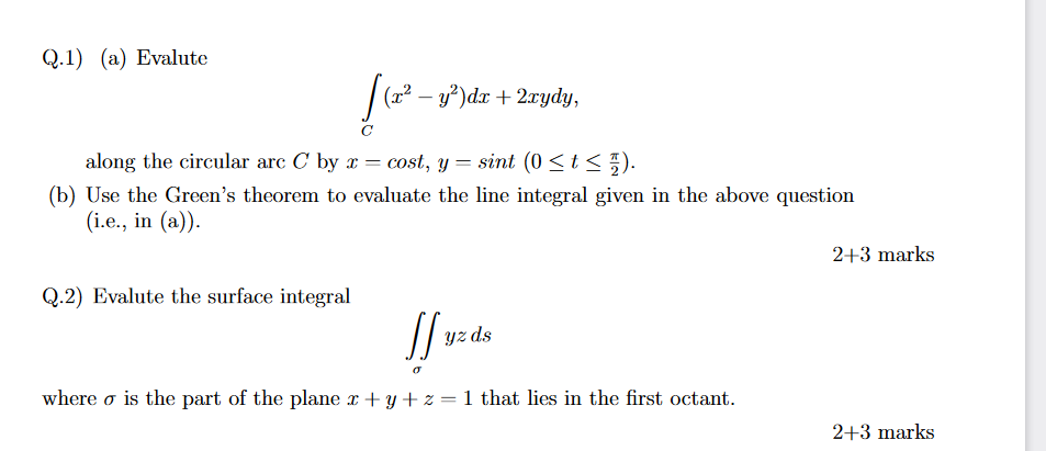 Solved Q.1) (a) Evalute | (x2 – yº)dx + 2xydy, along the | Chegg.com