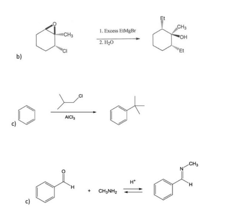 Solved Et CH3 он Et 1. Excess EtMgBr CH 2. H20 b) Cl AICl | Chegg.com