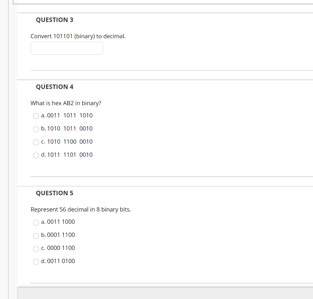 Solved QUESTION 3 Convert 101101 (binary) to decimal. | Chegg.com