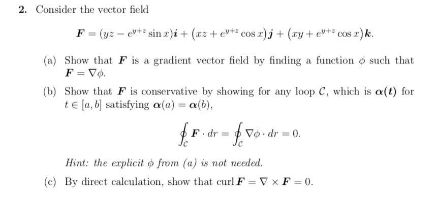 Solved 2 Consider The Vector Field F Yz Ey Z Sin X I Chegg Com