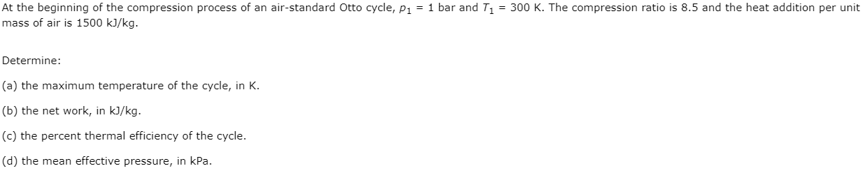 Solved At the beginning of the compression process of an | Chegg.com