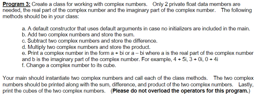 Solved For C++ I need this program completed and add these | Chegg.com
