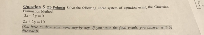 Solved Question 5 (20 Points: Solve the following linear | Chegg.com