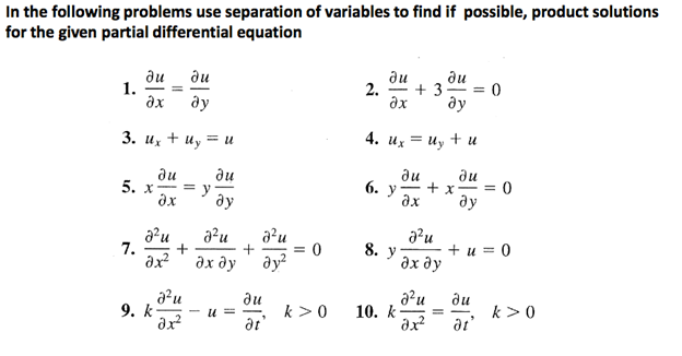 Solved In the following problems use separation of variables | Chegg.com