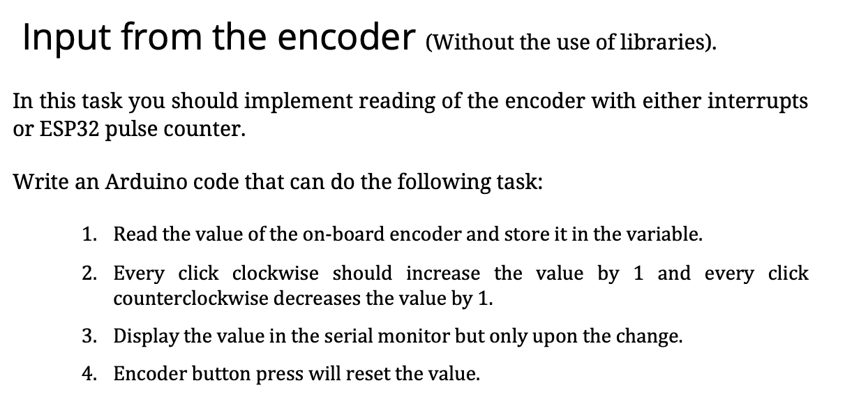 Solved Input from the encoder (Without the use of | Chegg.com