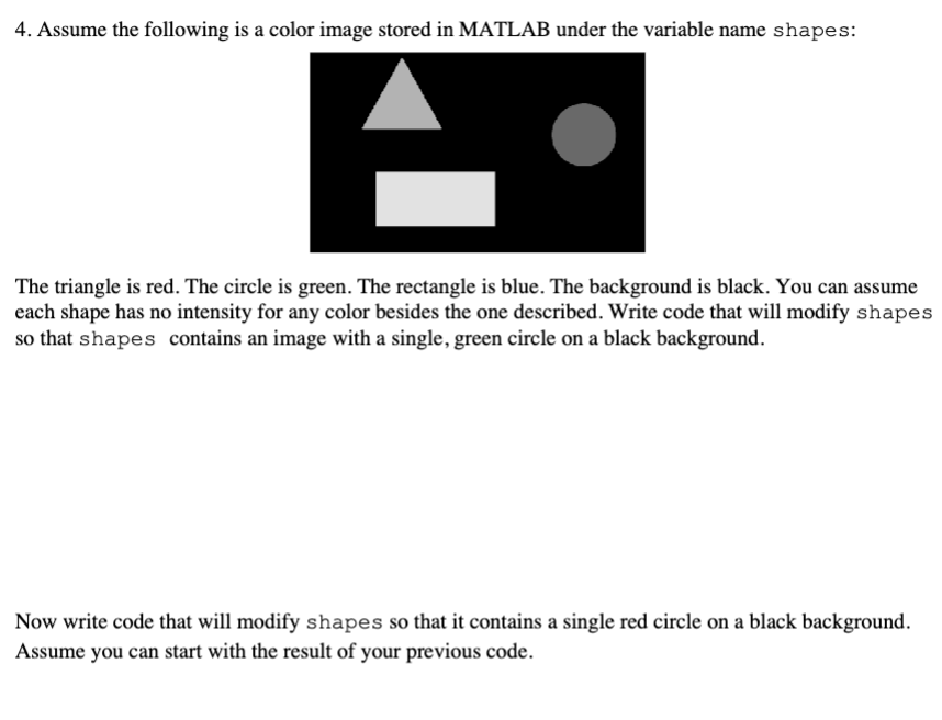 Solved 2. Assuming there was an RGB image in the file | Chegg.com