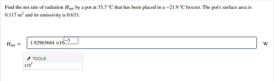 Solved Find the net rate of radiation Hnet by a pot at 35.7 | Chegg.com