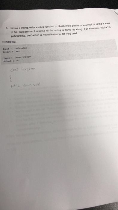 Solved 5. Given a string, write a Java function to check if | Chegg.com