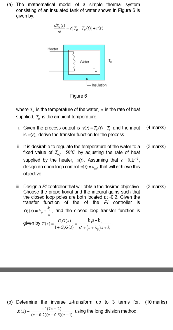 Solved (a) The mathematical model of a simple thermal system | Chegg.com