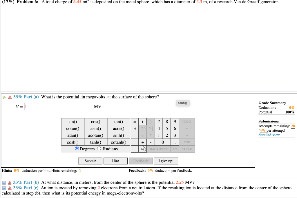 Solved @3\% Part (a) What is the potential, in megavolts, at | Chegg.com