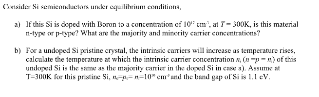 Solved Consider Si Semiconductors Under Equilibrium 