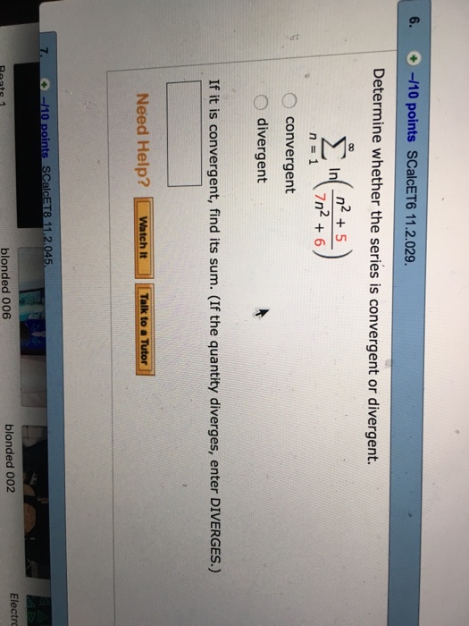 Solved 6. O-110 points SCalcET6 11.2.029. Determine whether | Chegg.com