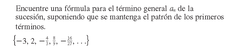 Encuentre una fórmula para el término general \( a_{n} \) de la sucesión, suponiendo que se mantenga el patrón de los primero