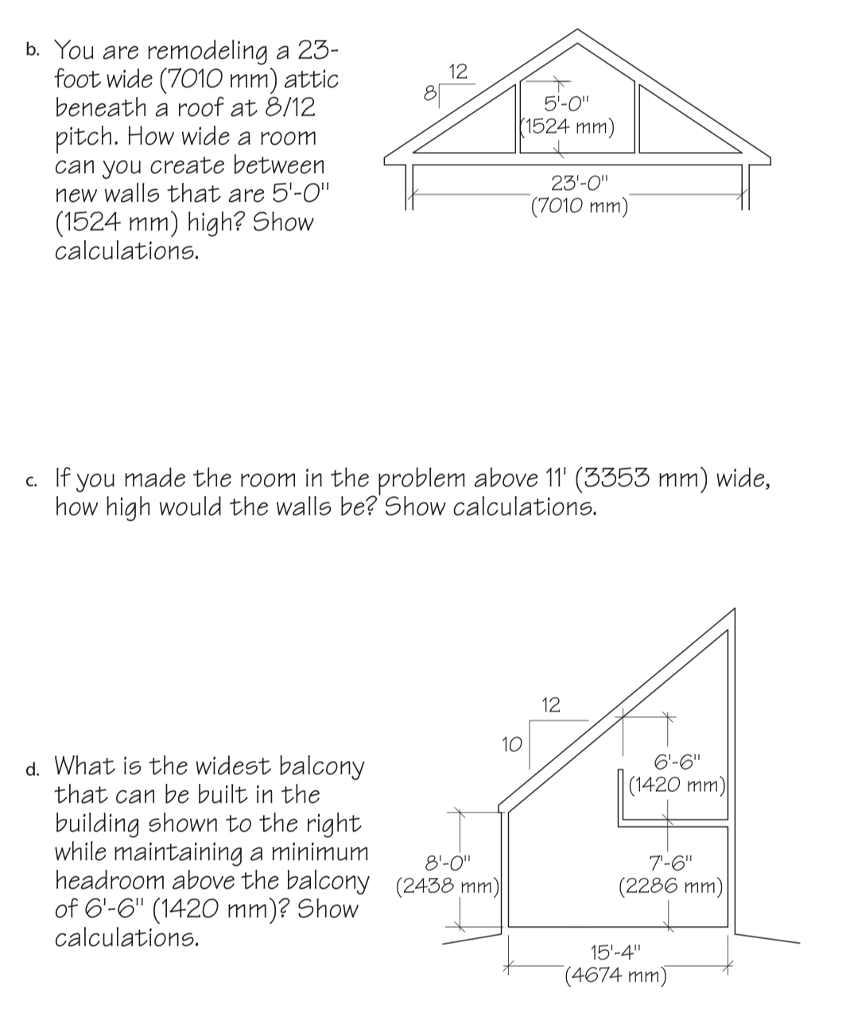 Solved b. You are remodeling a 23- 12 foot wide (7010 mm) | Chegg.com